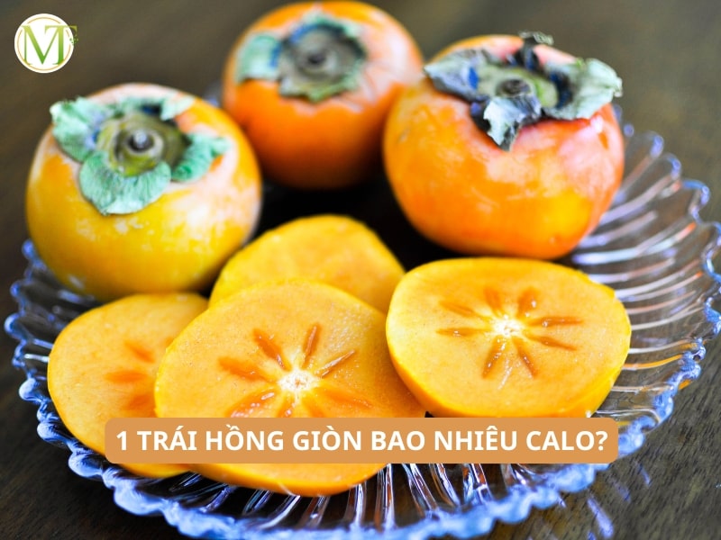 Hồng giòn bao nhiêu calo?